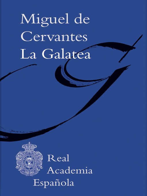 Title details for La Galatea (Adobe PDF) by Miguel de Cervantes - Available